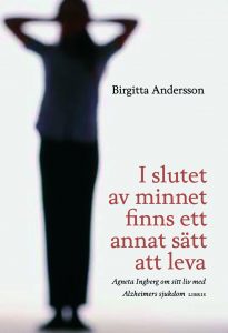 I slutet av minnet finns ett annat sätt att leva